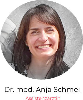 Dr. med. Anja Schmeil Assistenzärztin